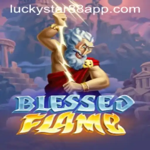 Exploring the Thrilling World of BlessedFlame: A New Gaming Sensation