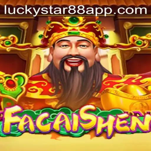 Discover the Thrilling World of FaCaiShen on LuckyStar88.ph