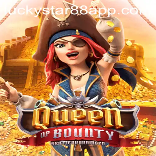 Discovering the Thrills of Queen of Bounty with LuckyStar88.ph
